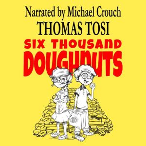 Six Thousand Doughnuts, Thomas Tosi