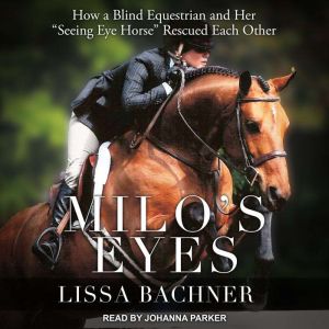 Milos Eyes, Lissa Bachner