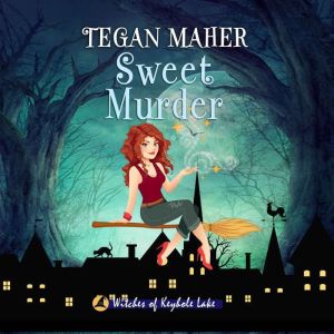 Sweet Murder, Tegan Maher