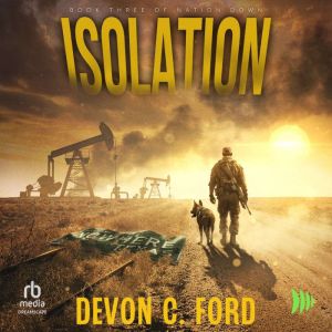 Isolation, Devon C. Ford