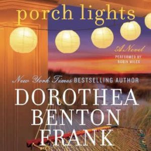 Porch Lights, Dorothea Benton Frank
