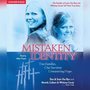 Mistaken Identity: Two Families, One Survivor, Unwavering Hope, Don & Susie Van Ryn