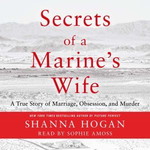 Secrets of a Marines Wife, Shanna Hogan