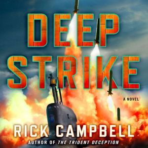 Deep Strike, Rick Campbell