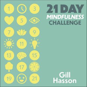 21 Day Mindfulness Challenge, Gill Hasson