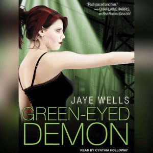 GreenEyed Demon, Jaye Wells