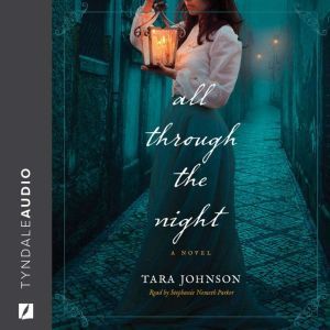 All Through the Night, Tara Johnson
