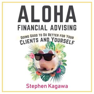 Aloha Financial Advising, Stephen Kagawa
