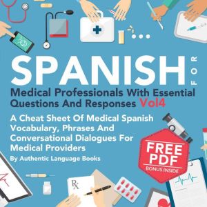 Spanish for Medical Professionals wit..., Authentic Language Books