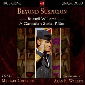 Beyond Suspicion Russell Williams A..., Alan R Warren