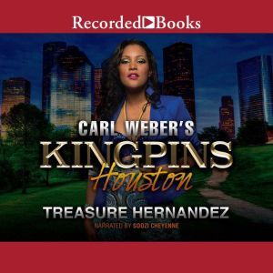 Carl Weber's Kingpins: Houston, Treasure Hernandez
