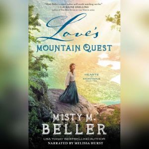 Loves Mountain Quest, Misty Beller