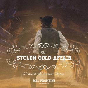 The Stolen Gold Affair, Bill Pronzini