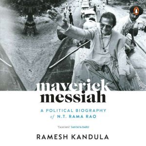 Maverick Messiah A Political Biograp..., Ramesh Kandula
