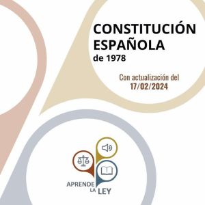 Constitucion Espanola de 1978, Aprende la Ley