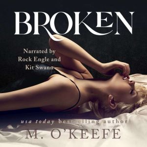 Broken, M. OKeefe