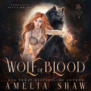 Wolf of Blood, Amelia Shaw