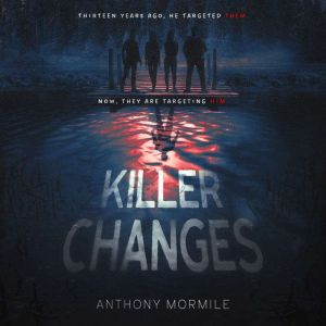 Killer Changes