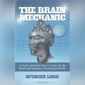 The Brain Mechanic, Spencer Lord
