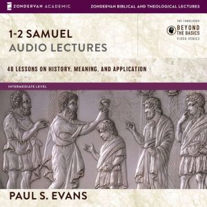 12 Samuel Audio Lectures, Paul Evans