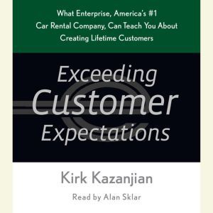 Exceeding Customer Expectations, Kirk Kazanjian