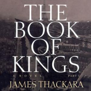 The Book Of Kings, James Thackara