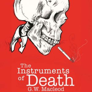 The Instruments of Death