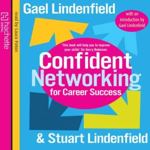 Confident Networking For Career Succe..., Stuart Lindenfield