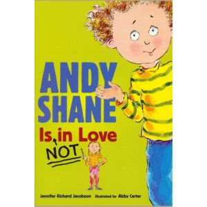 Andy Shane is NOT in Love, Jennifer Richard Jacobson