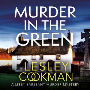 Murder in the Green, Lesley Cookman