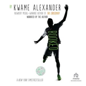 Booked, Kwame Alexander