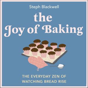 The Joy of Baking, Steph Blackwell