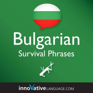 Learn Bulgarian  Survival Phrases Bu..., Innovative Language Learning
