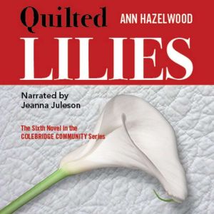 Quilted Lilies, Ann Hazelwood