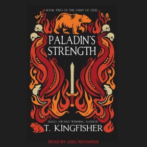 Paladins Strength, T. Kingfisher