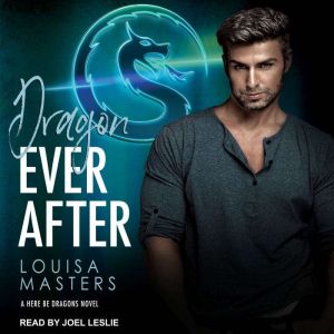 Dragon Ever After, Louisa Masters