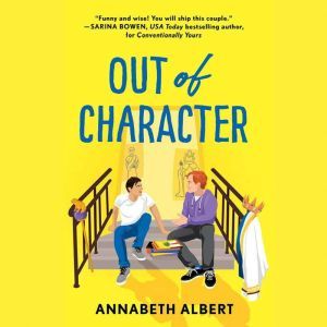 Out of Character, Annabeth Albert