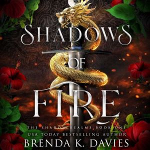 Shadows of Fire The Shadow Realms, B..., Brenda K. Davies