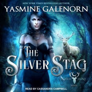 The Silver Stag, Yasmine Galenorn