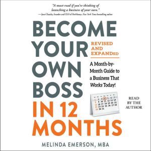 Become Your Own Boss in 12 Months, Re..., Melinda Emerson