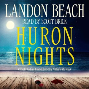 Huron Nights, Landon Beach