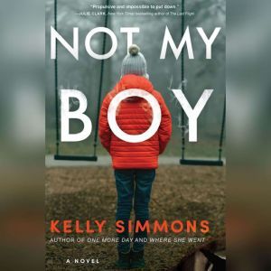 Not My Boy, Kelly Simmons