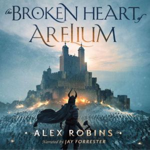 The Broken Heart of Arelium