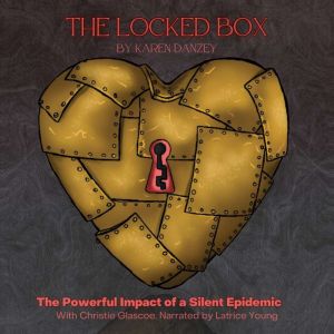 The Locked Box Part 1, Karen Danzey
