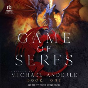 Game of Serfs, Michael Anderle