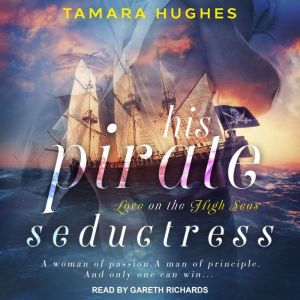 His Pirate Seductress, Tamara Hughes