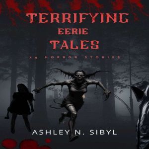 Terrifying Eerie Tales: 24 Horror Stories Tales