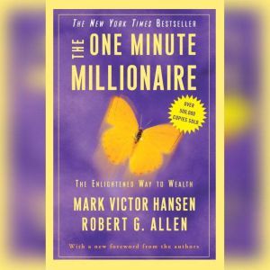 The One Minute Millionaire, Mark Victor Hansen