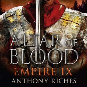 Altar of Blood Empire IX, Anthony Riches