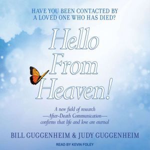 Hello From Heaven!, Bill Guggenheim